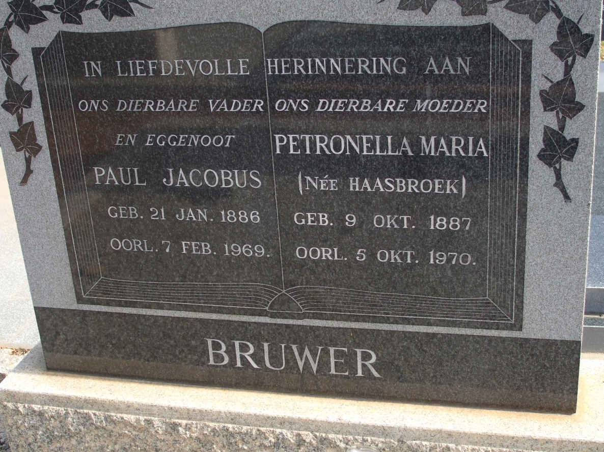 BRUWER Paul Jacobus 1886-1969 &amp; Petronella Maria HAASBROEK 1887-1970