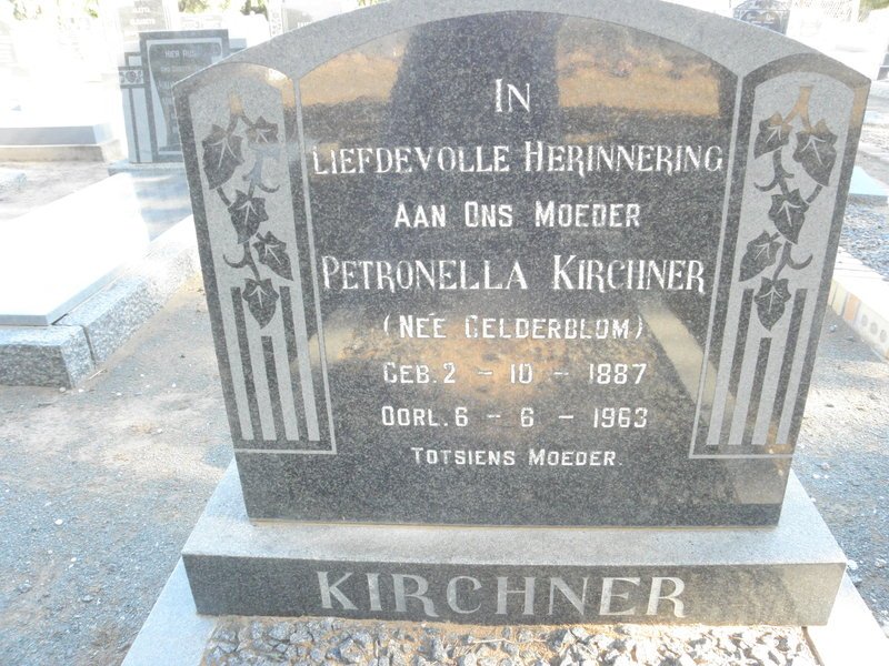 KIRCHNER Petronella nee GELDERBLOM 1887-1963