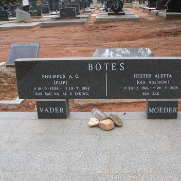 BOTES Philippus A.C. 1908-1982 &amp; Hester Aletta ROSSOUW 1916-2001