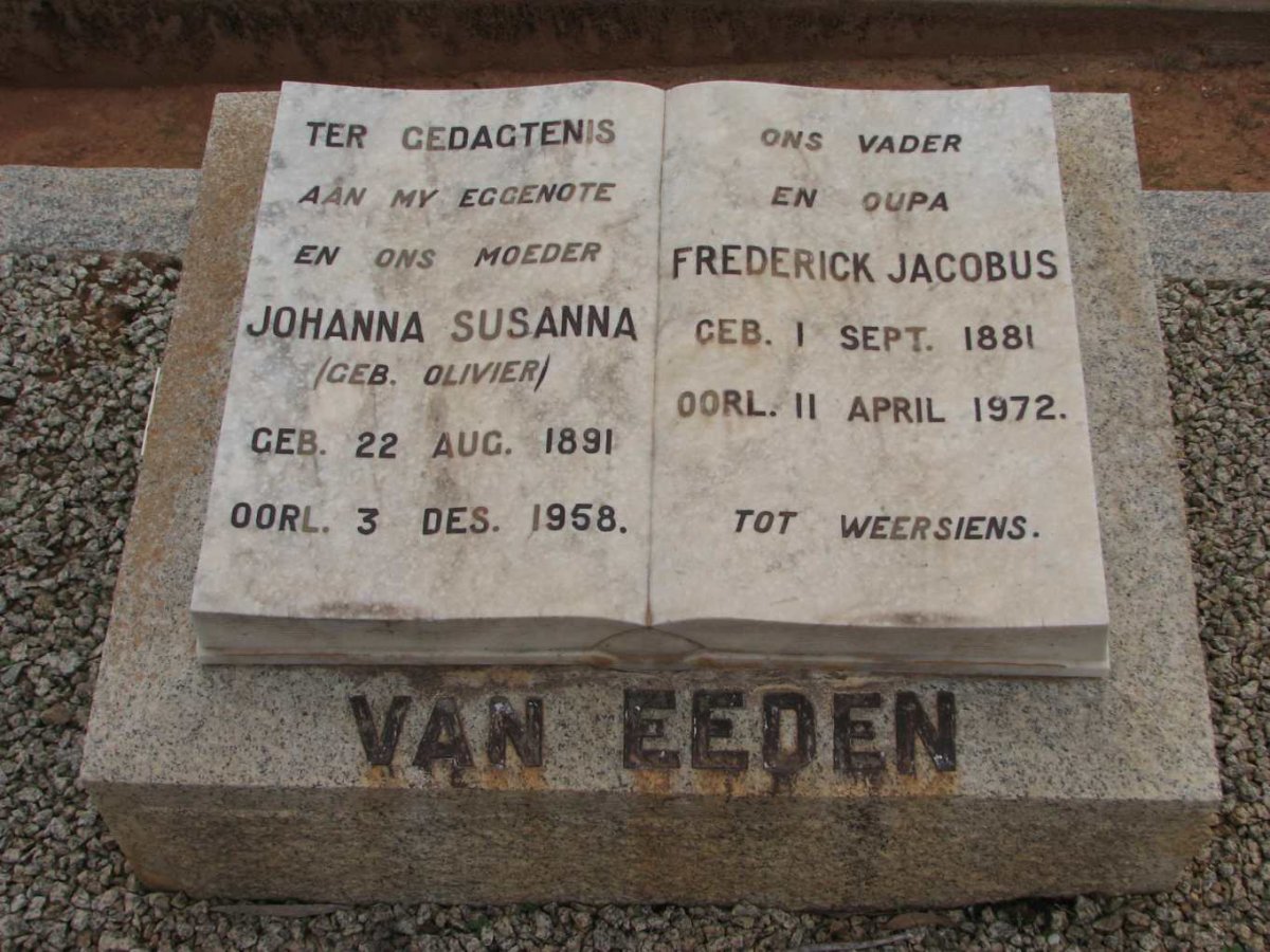 EEDEN Frederick Jacobus, van 1881-1972 &amp; Johanna Susanna OLIVIER 1891-1958