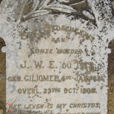 TOIT  J.W.E., du nee GILIOMEE 1831-1909