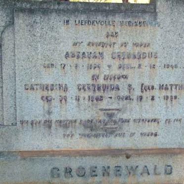 GROENEWALD Abraham Gerhardus 18??-1948 &amp; Catherina Gertruida S. MATTHEE 1882-1959