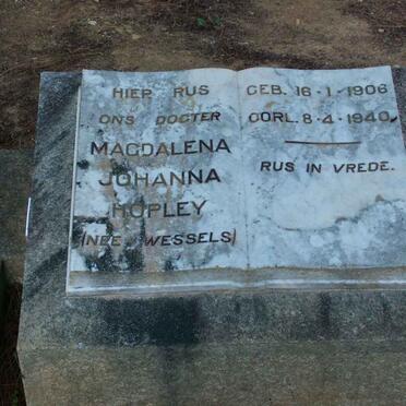 HOPLEY Magdalena Johanna nee WESSELS 1906-1940