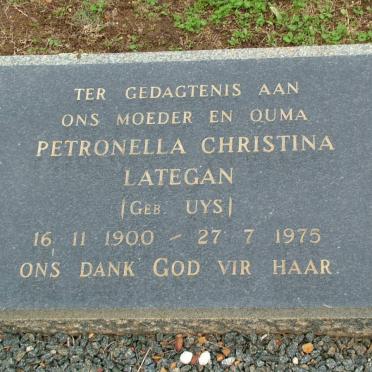 LATEGAN Petronella Christina nee UYS 1900-1975