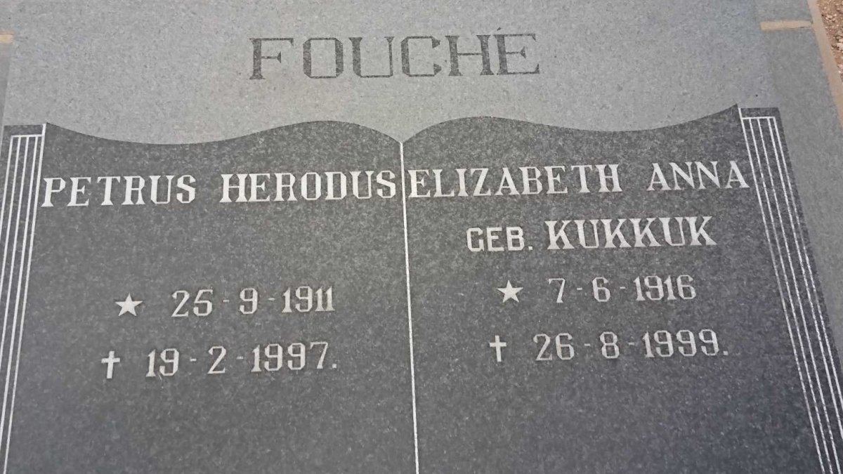 FOUCHE Petrus Herodus 1911-1997 &amp; Elizabeth Anna KUKKUK 1916-1999