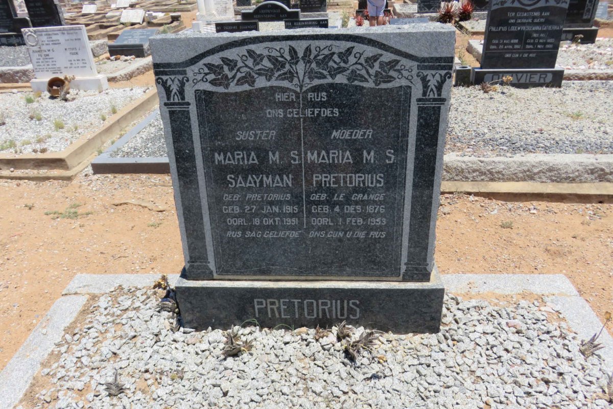 PRETORIUS Maria M.S. nee LE GRANGE 1876-1953 :: SAAYMAN Maria M.S. nee PRETORIUS 1915-1951