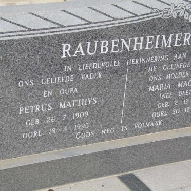 RAUBENHEIMER Petrus Matthys 1909-1995 &amp; Maria Magdalena DEETLEFS 1915-1990