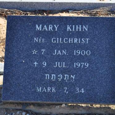 KIHN Mary nee GILCHRIST 1900-1979