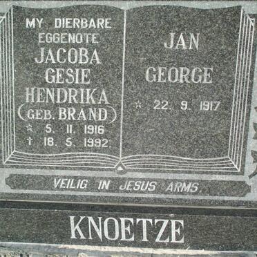 KNOETZE Jan George 1917-  &amp; Jacoba Gesie Hendrika BRAND 1916-1992