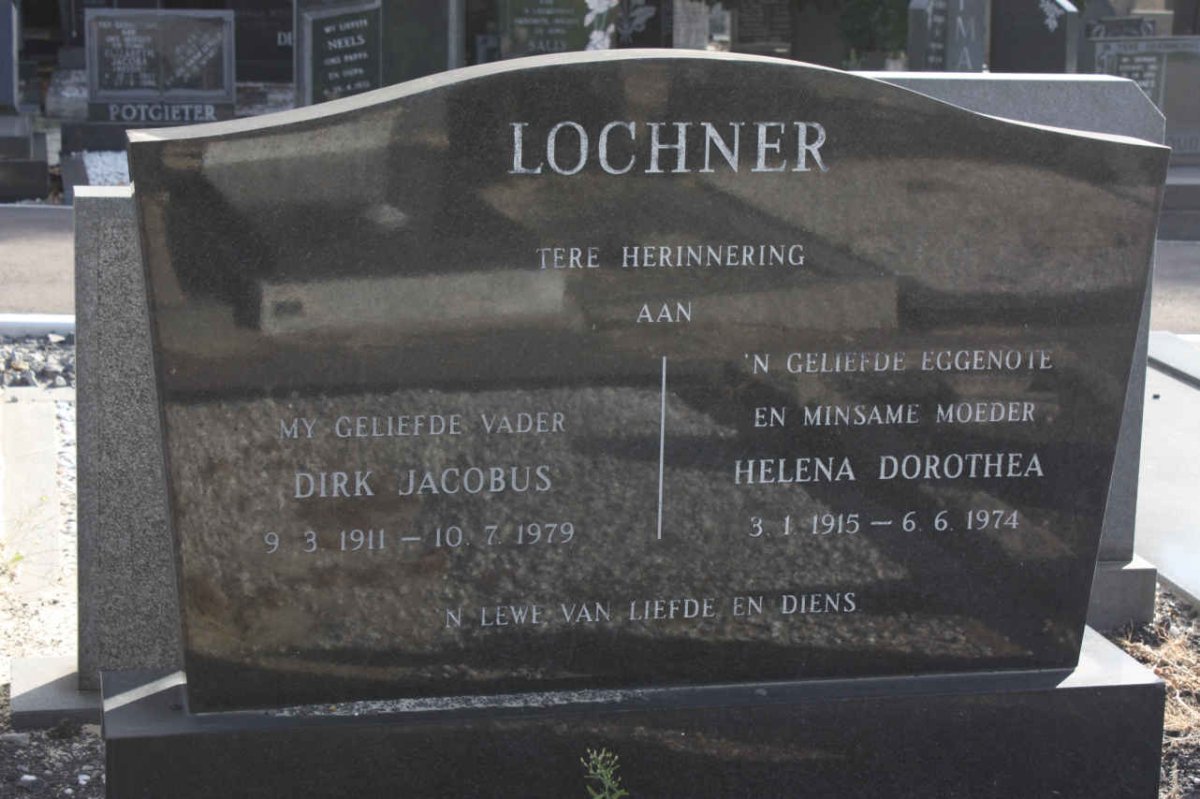 LOCHNER Dirk Jacobus 1911-1979 &amp; Helena Dorothea 1915-1974