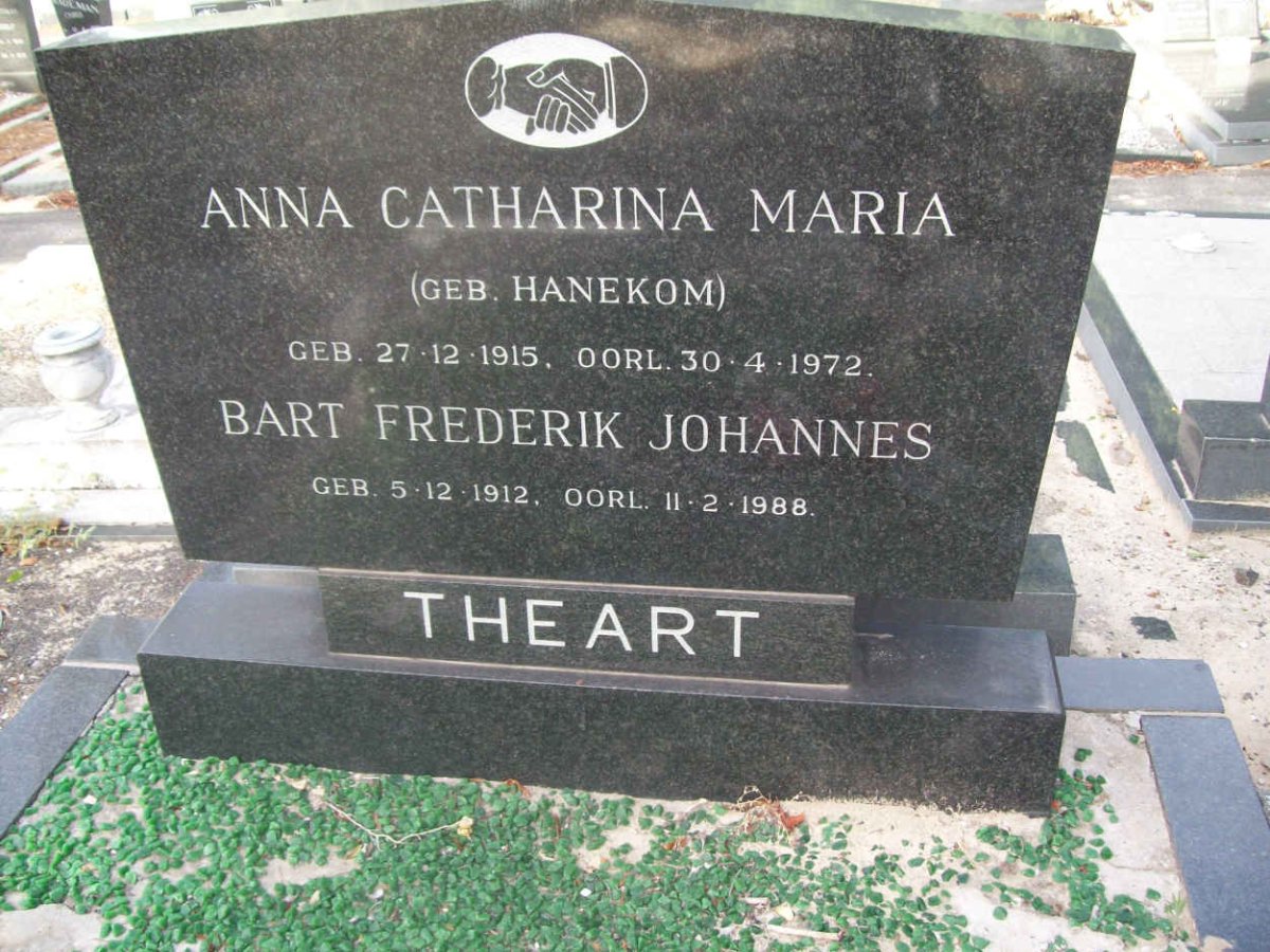 THEART Bart Frederik Johannes 1912-1988 &amp; Anna Catharina Maria HANEKOM 1915-1972