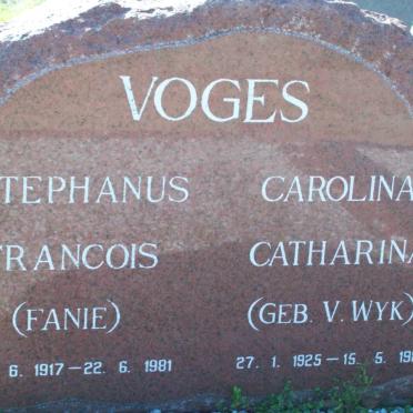 VOGES Stephanus Francois 1917-1981 &amp; Carolina Catharina VAN WYK 1925-1981
