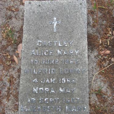 CASTLEY Alice Mary -1962 :: CASTLEY Wilfred Lowry -1966 :: CASTLEY Nora May -1967 :: CASTLEY Elizabeth Mary -1992