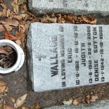 WALLACE Eric 1912-1975 &amp; Judith 1912-2005 :: SUTTON Denise 1942-2005