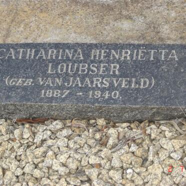 LOUBSER Catharina Henrietta nee VAN JAARSVELD 1887-1940