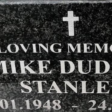 STANLEY Mike Dudley 1948-2015