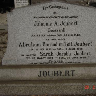 JOUBERT Abraham Barend du Toit 1875-1960 &amp; Johanna A. GOUSSARD 1876-1946 :: JOUBERT Sarah Jacoba  1899-1984