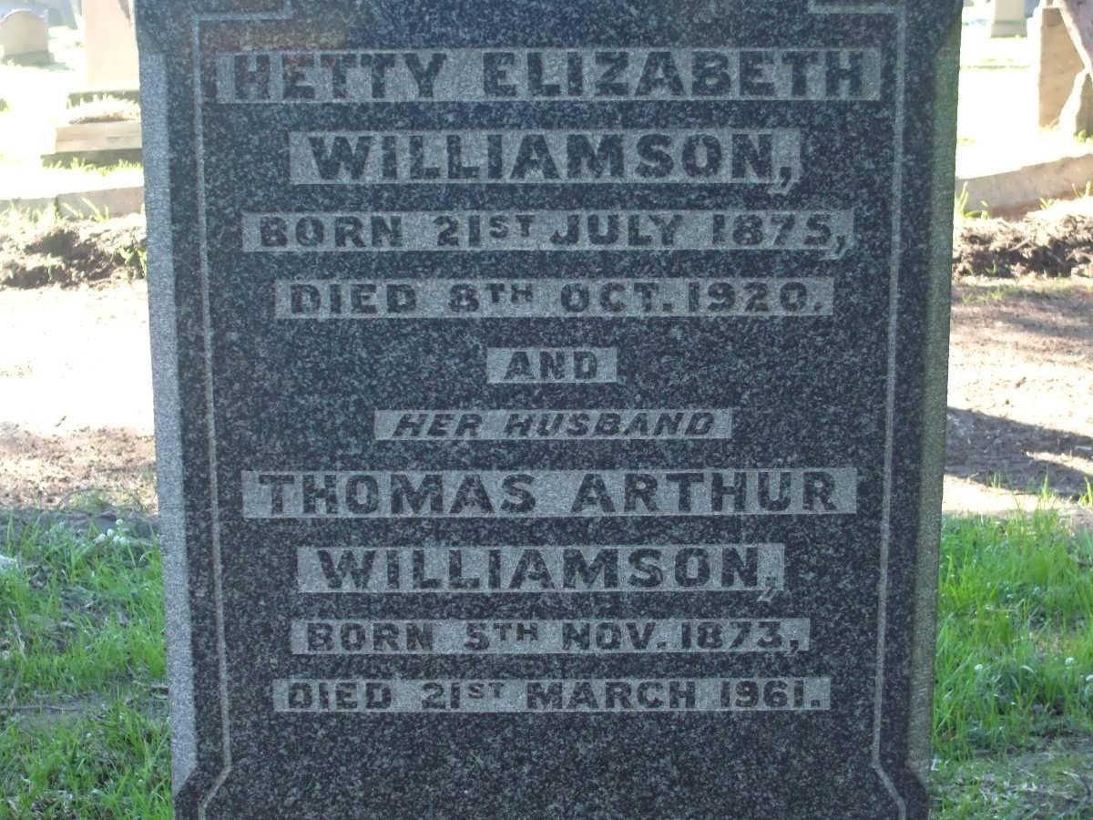 WILLIAMSON Thomas Arthur 1873-1961 &amp; Hetty Elizabeth 1875-1920