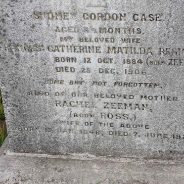CASE Sydney Gordon :: RESHOFT Frances Catherine Matilda nee ZEEMAN 1884-1906 :: ZEEMAN Rachel nee ROSS 1846-1921