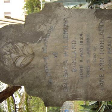 ROHLAND Barbara Willelmina 1824-1887 :: ROHLAND Jane Ann nee NEAL 1859-1915