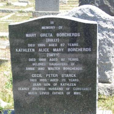 BORCHERDS Mary Greta -1985 :: BORCHERDS Kathleen Alice Mary -1988 :: STARCK Cecil Peter -1995