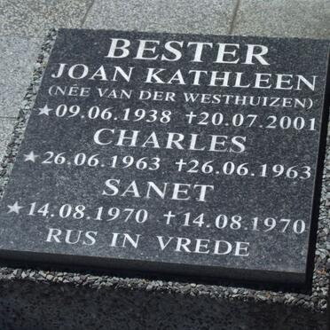 BESTER Joan Kathleen nee VAN DER WESTHUIZEN 1938-2001 :: BESTER Charles 1963-1963 :: BESTER Sanet 1970-1970