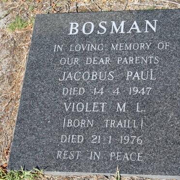 BOSMAN Jacobus Paul -1947 &amp; Violet M.L. TRAILL -1976