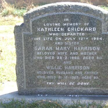 CRICKARD Kathleen -1954 :: HARRISON Willie -1962 &amp; Sarah Mary -1960