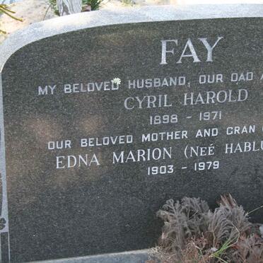 FAY Cyril Harold 1898-1971 &amp; Edna Marion HABLUTZEL 1903-1979