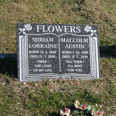 FLOWERS Malcolm Austin 1929-2010 :: FLOWERS Miriam Lorraine 1944-2006