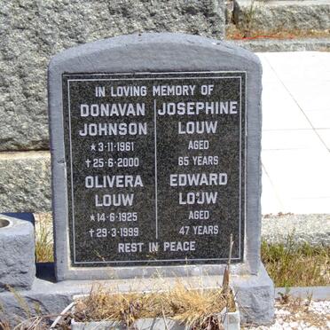 LOUW Olivera 1925-1999 :: LOUW Edward :: LOUW Josephine :: JOHNSON Donavan 1961-2000