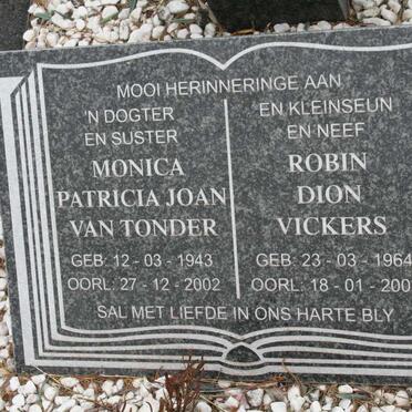 VICKERS Robin Dion 1964-2003 :: VAN TONDER Monica Patricia Joan 1943-2002