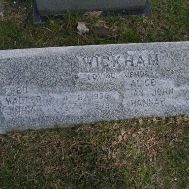 WICKHAM Fred &amp; Alice ::WICKHAM Walter  -196? :: WICKHAM Jimmy -1988 :: WICKHAM Ian John -1930 :: WICKHAM Hannah -1932
