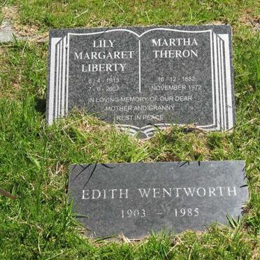 WENTWORTH Edith 1903-1985 :: THERON Martha 1882-1972 :: LIBERTY Lily Margaret 1913-2007 