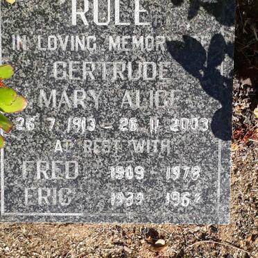 RULE Fred 1909-1978  &amp; Gertrude Mary Alice 1913-2003 :: RULE Eric 1939-1967