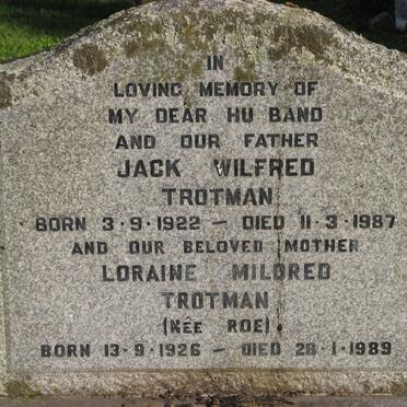 TROTMAN Jack Wilfred 1922-1987 &amp; Loraine Mildred ROE 1926-1989