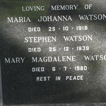 WATSON Maria Johanna -1918 :: WATSON Stephen -1939 :: WATSON Mary Magdalene -1980