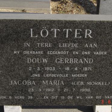 LÖTTER Douw Gerbrand 1903-1971 &amp; Jacoba Maria MORKEL 1912-1999