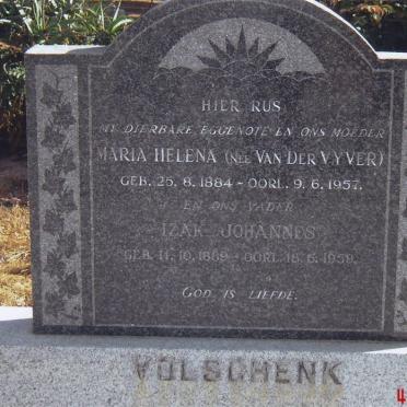 VOLSCHENK Izak Johannes 1889-1959 &amp; Maria Helena VAN DER VYVER 1884-1957