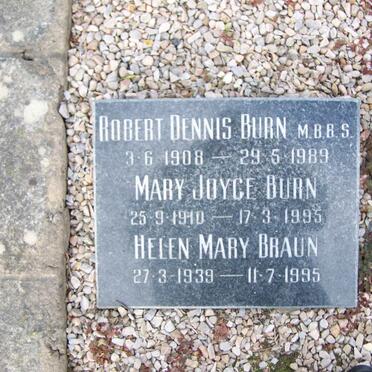 BURN Robert Dennis 1908-1989 &amp; Mary Joyce 1910-1995 :: BRAUN Helen Mary 1939-1995