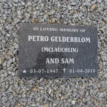 GELDERBLOM Petro nee MCLAUCHLIN 1947-2018 :: GELDERBLOM Sam