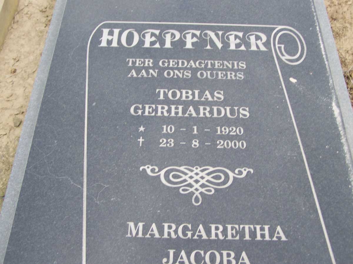 HOEPFNER Tobias Gerhardus 1920-2000 &amp; Margaretha Jacoba BADENHORST 1926-