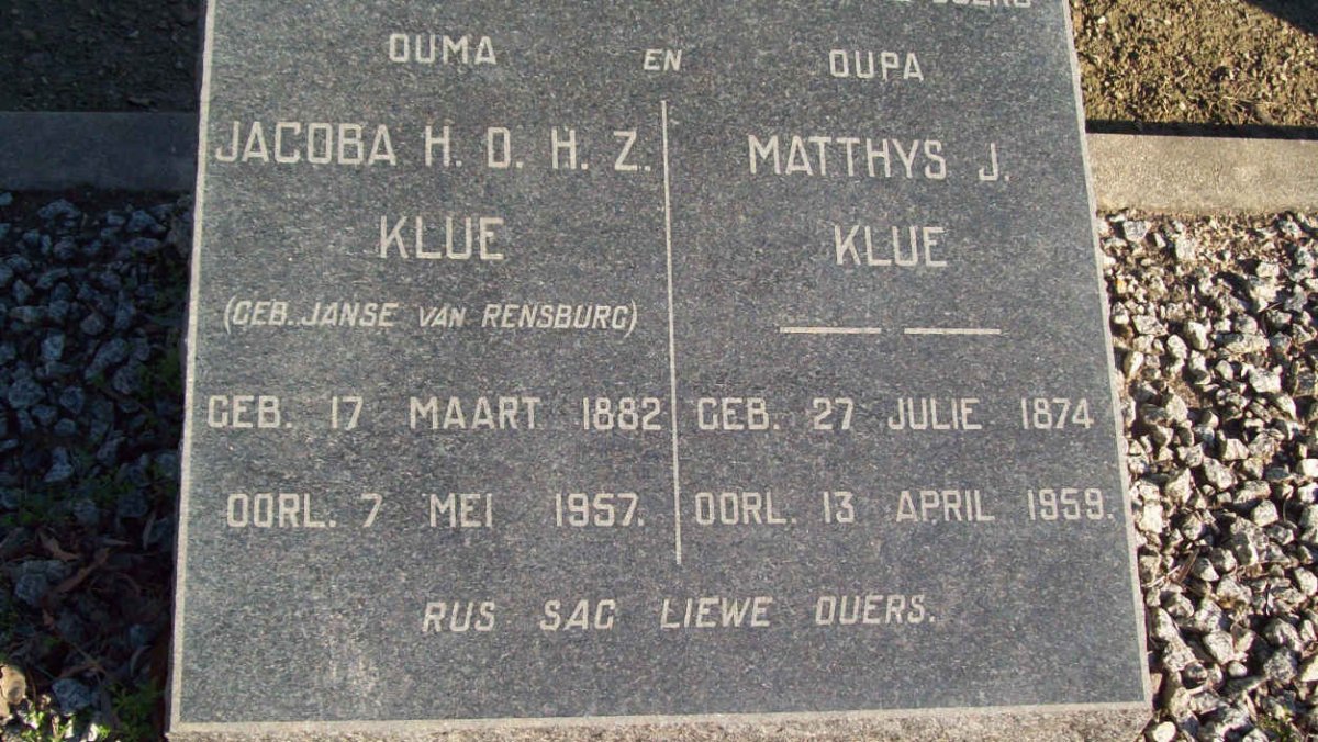 KLUE Matthys J. 1874-1959 &amp; Jacoba H.D.H.Z. JANSE VAN RENSBURG 1882-1957