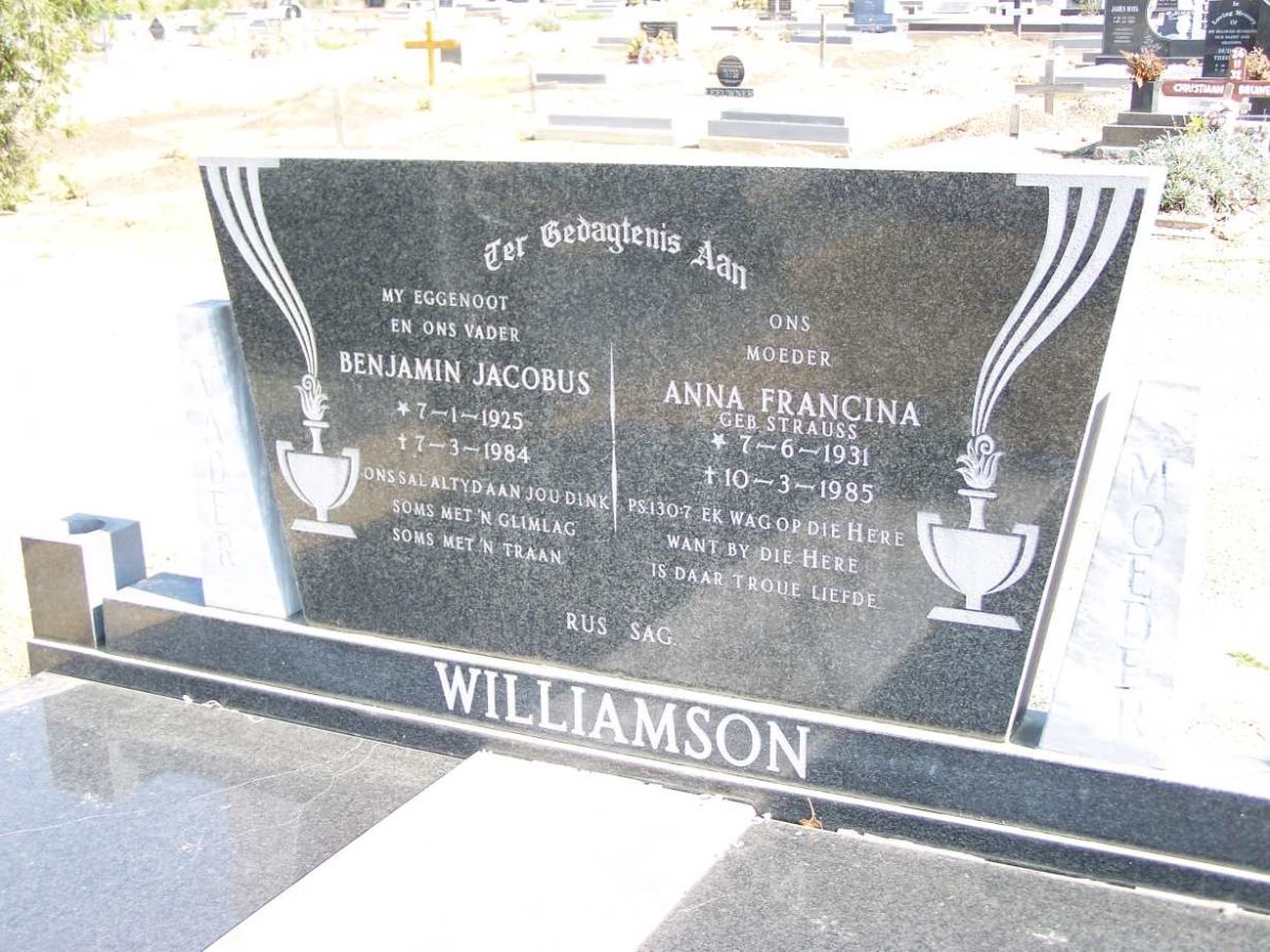 WILLIAMSON Benjamin Jacobus 1925-1984 &amp; Anna Francina STRAUSS 1931-1985