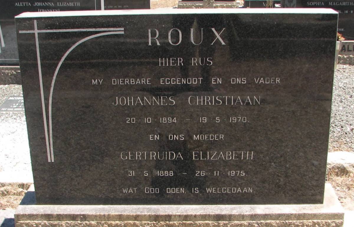 ROUX Johannes Christiaan 1894-1970 &amp; Gertruida Elizabeth 1888-1975