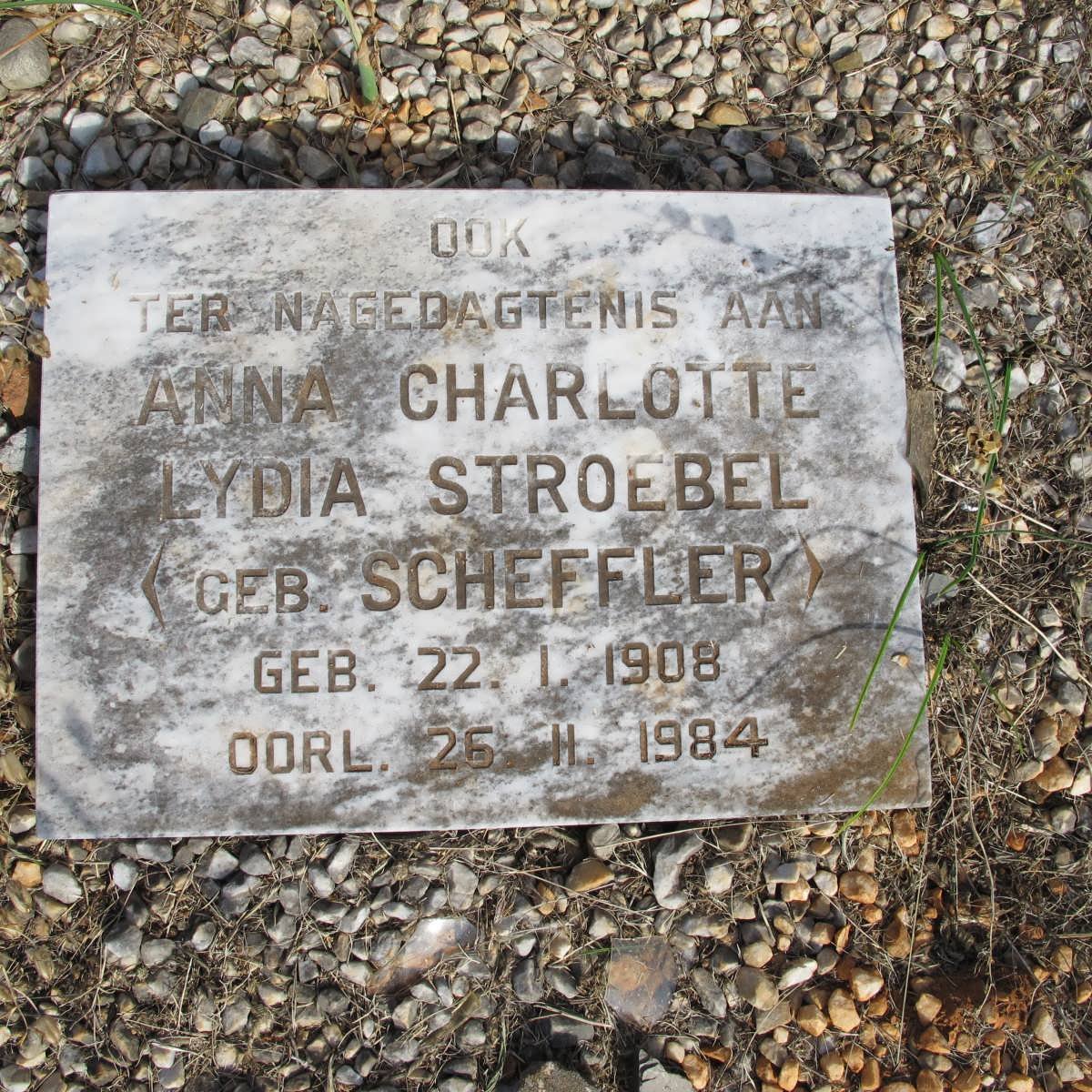 STROEBEL Anna Charlotte Lydia nee SCHEFFLER 1908-1984