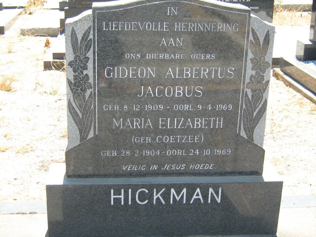 HICKMAN Gideon Albertus Jacobus 1909-1969 &amp; Maria Elizabeth COETZEE 1904-1969