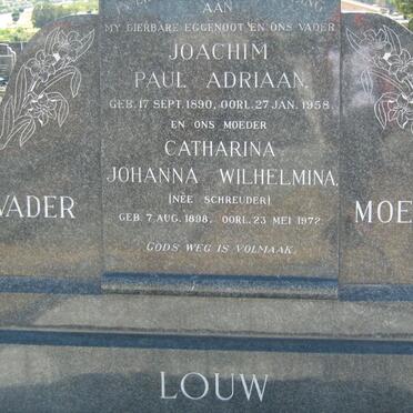 LOUW Joachim Paul Adriaan 1890-1958 &amp; Catharina Johanna Wilhelmina SCHREUDER 1898-1972