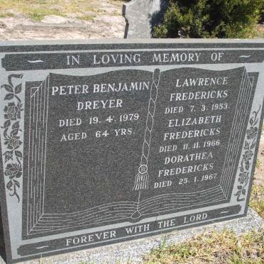 DREYER Peter Benjamin -1979 :: FREDERICKS Lawrence -1953 :: FREDERICKS Elizabeth -1966 :: FREDERICKS Dorathea -1967