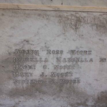 MOORE Joseph Ross :: Mc LEOD Isabella Marcella:: MOORE Naomi C. :: MOORE Mary J. :: MOORE Sibbald J.
